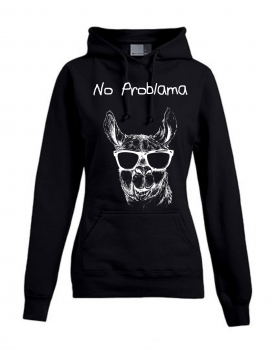 "No Problama" Frauen Hoody