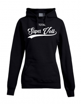 "Super Voll" Frauen Hoody